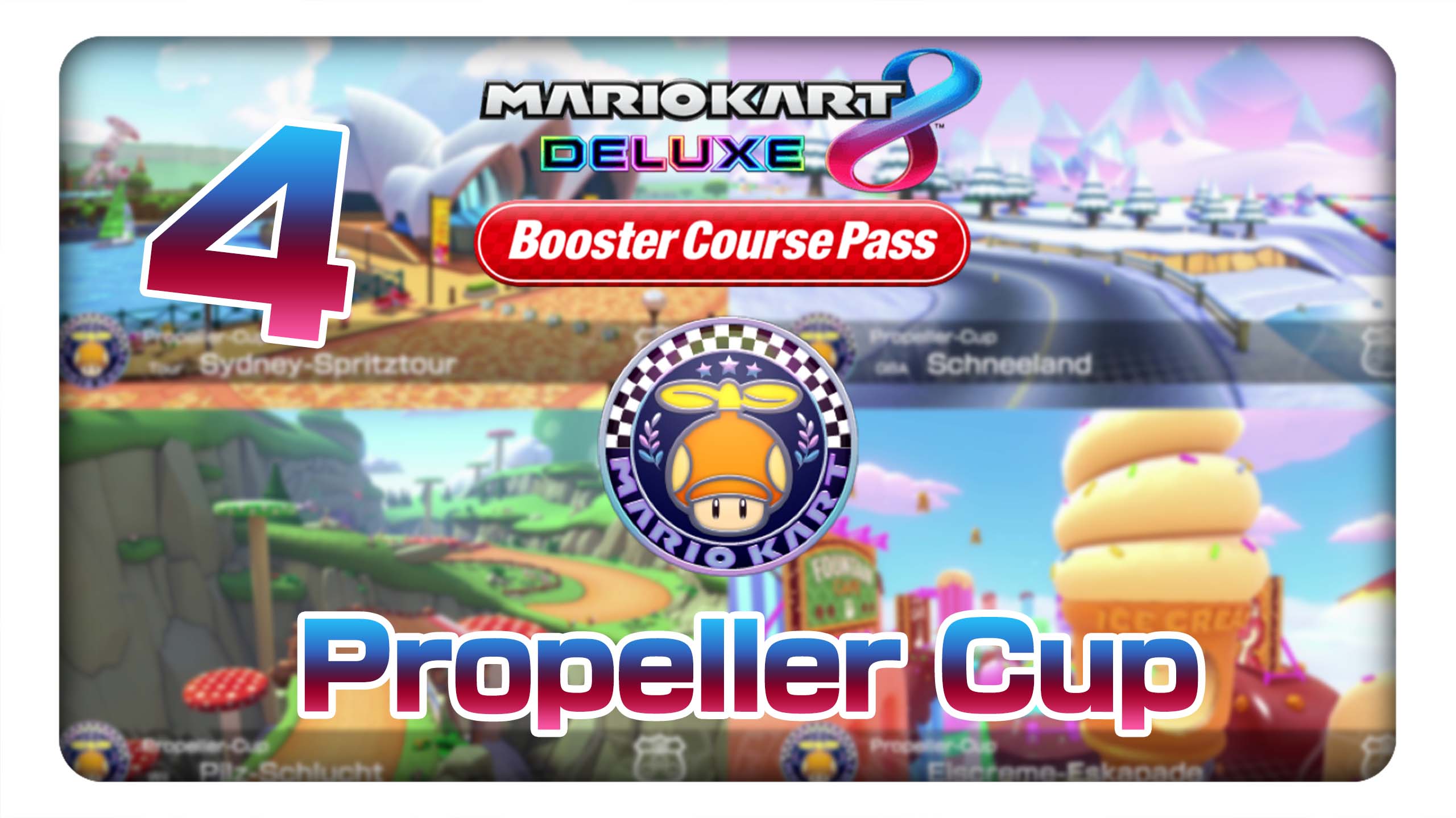Mario Kart 8 Deluxe Boosterstrecken-Pass #4: Propeller-Cup